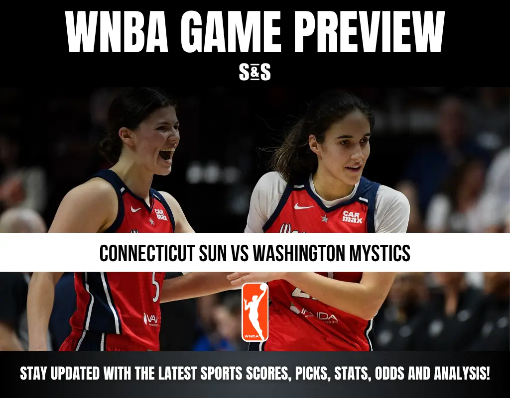 WNBA GAME PREVIEW: CONNECTICUT SUN VS WASHINGTON MYSTICS. STAY UPDATED WITH THE LATEST SPORTS SCORES, PICKS, STATS, ODDS AND ANALYSIS!