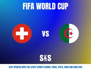 FIFA World Cup match announcement showing Switzerland vs Algeria team flags on a blue and yellow gradient background.