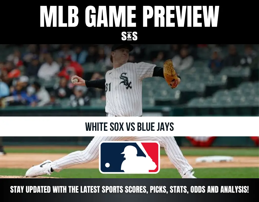 MLB Game Preview: White Sox vs Blue Jays. Stay updated with the latest sports scores, picks, stats, odds, and analysis!
