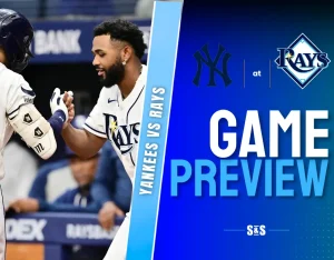 Yankees vs Rays Game Preview