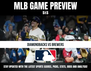 MLB Game Preview: Diamondbacks vs Brewers. Stay updated with the latest sports scores, picks, stats, odds and analysis.