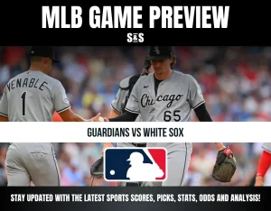 MLB Game Preview: Guardians vs White Sox. Stay updated with the latest sports scores, picks, stats, odds, and analysis.