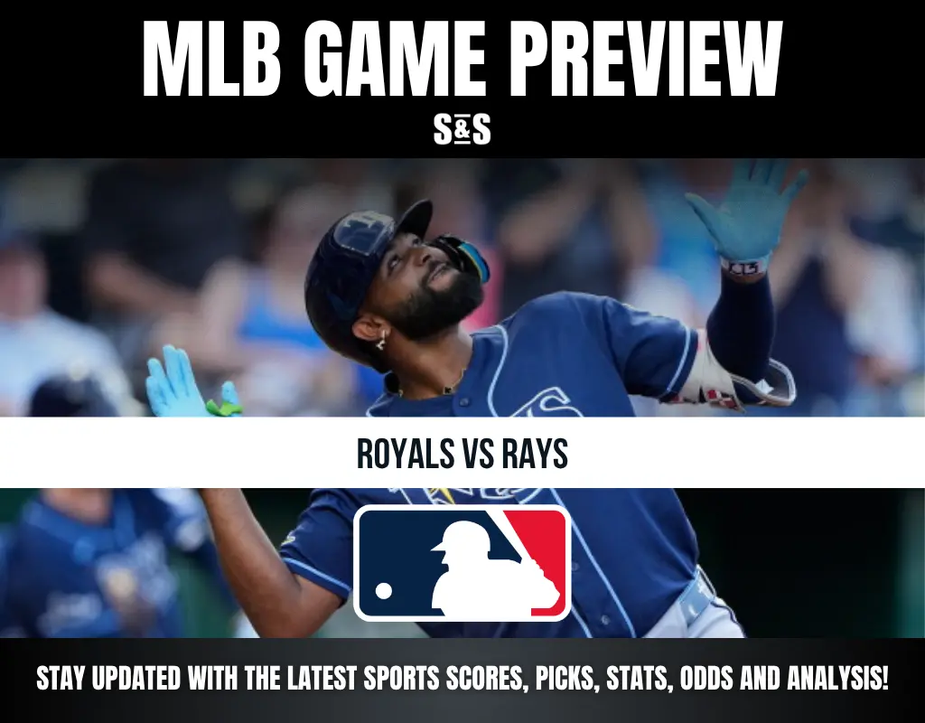 MLB Game Preview: Royals vs Rays. Stay updated with the latest sports scores, picks, stats, odds and analysis!