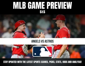 MLB Game Preview: Angels vs Astros. Stay updated with the latest sports scores, picks, stats, odds and analysis!