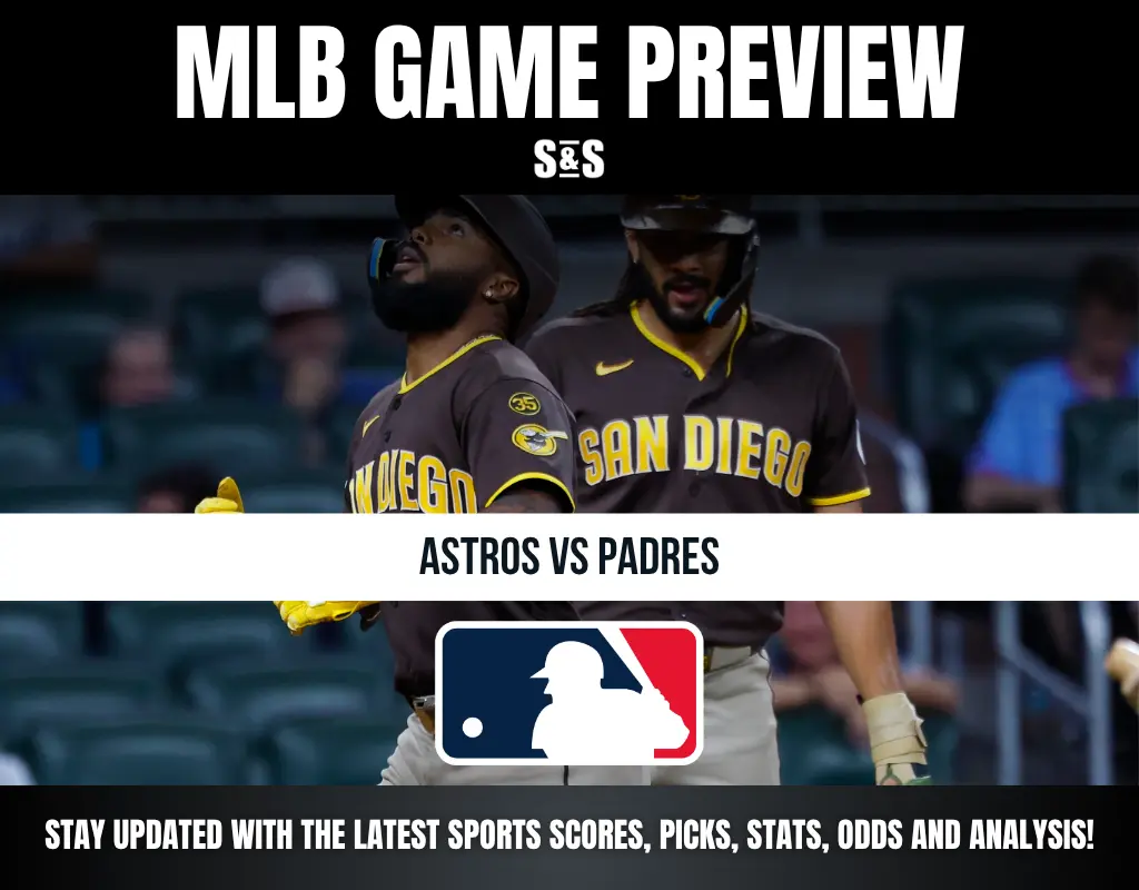MLB Game Preview: Astros vs Padres. Stay updated with the latest sports scores, picks, stats, odds, and analysis.