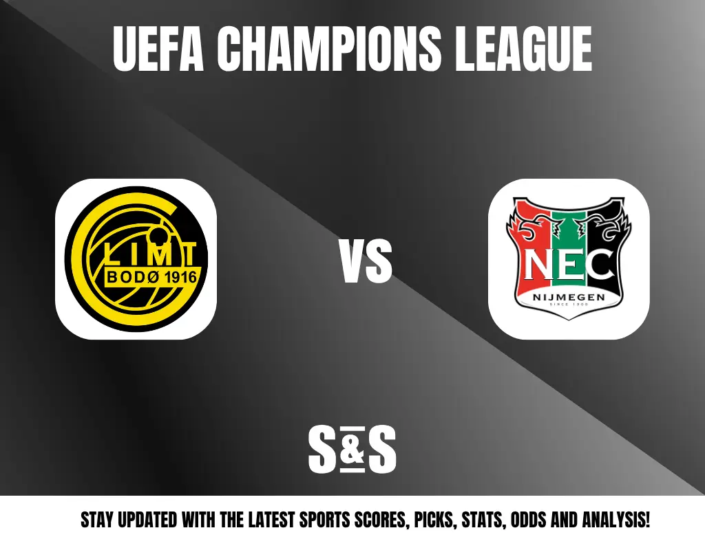 UEFA CHAMPIONS LEAGUE - BODØ/Glimt vs NEC Nijmegen - STAY UPDATED WITH THE LATEST SPORTS SCORES, PICKS, STATS, ODDS AND ANALYSIS!