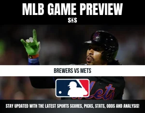 MLB Game Preview: Brewers vs Mets - Stay updated with the latest sports scores, picks, stats, odds, and analysis!