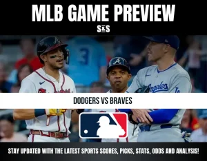 MLB game preview graphic featuring players from the Dodgers and Braves with the MLB logo and matchup details.