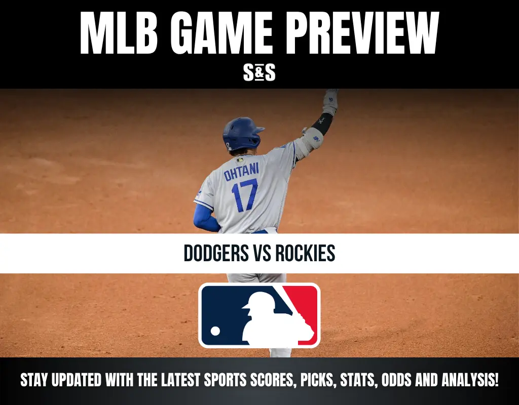 MLB GAME PREVIEW: DODGERS VS ROCKIES, STAY UPDATED WITH THE LATEST SPORTS SCORES, PICKS, STATS, ODDS AND ANALYSIS!
