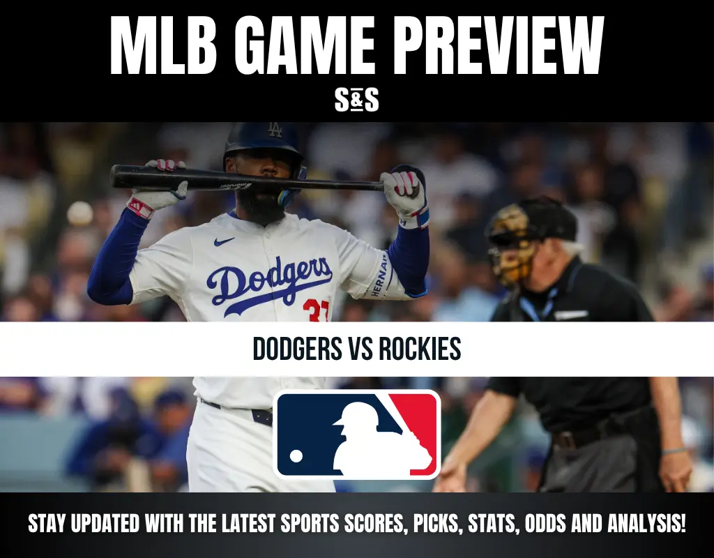 MLB GAME PREVIEW Dodgers vs Rockies Stay updated with the latest sports scores, picks, stats, odds and analysis!