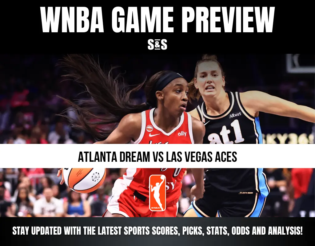 WNBA game preview featuring Atlanta Dream vs Las Vegas Aces.