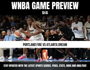 WNBA game preview featuring players from the Portland Fire and Atlanta Dream.