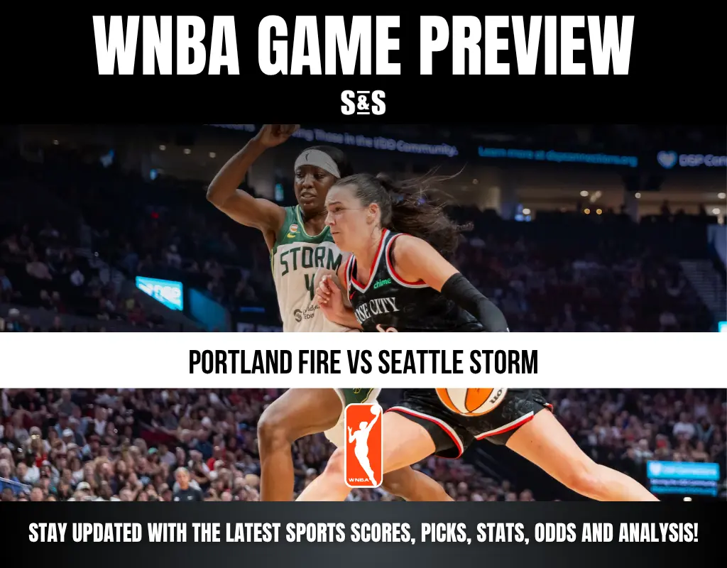 WNBA Game Preview: Portland Fire vs Seattle Storm. Stay updated with the latest sports scores, picks, stats, odds, and analysis!