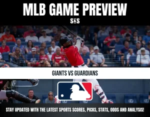 MLB Game Preview featuring a baseball player batting, with emphasis on the matchup between Giants vs Guardians and promotional text for staying updated on sports scores, picks, stats, odds, and analysis.