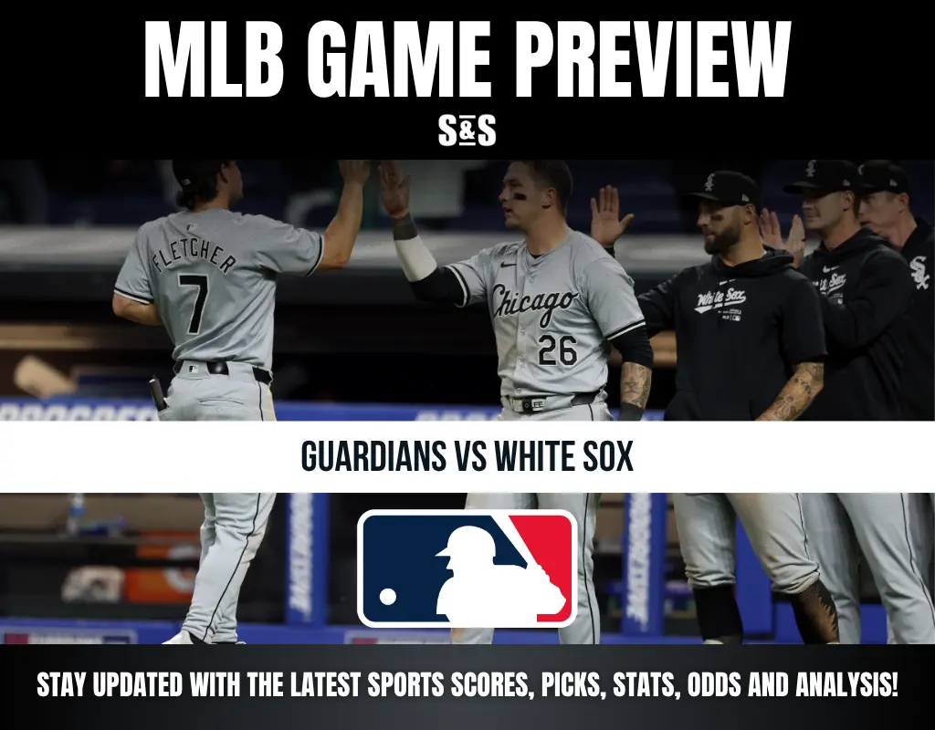 MLB Game Preview: Guardians vs White Sox. Stay updated with the latest sports scores, picks, stats, odds, and analysis.
