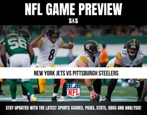 NFL Game Preview: New York Jets vs Pittsburgh Steelers. Stay updated with the latest sports scores, picks, stats, odds, and analysis!