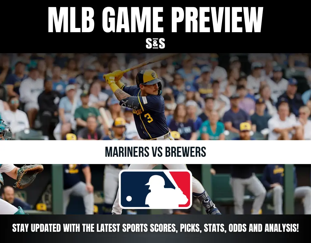 MLB Game Preview: Mariners vs Brewers - Stay updated with the latest sports scores, picks, stats, odds and analysis!