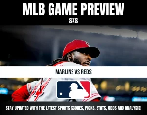 MLB game preview graphic featuring a Reds player, promoting Marlins vs Reds matchup with sports updates and analysis.