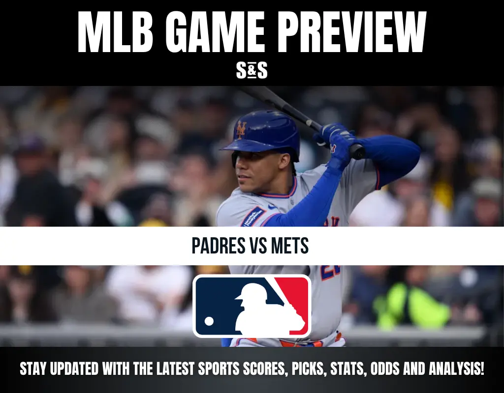 MLB GAME PREVIEW: PADRES VS METS. Stay updated with the latest sports scores, picks, stats, odds, and analysis!
