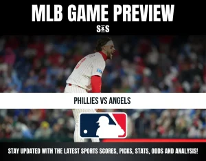 MLB Game Preview: Phillies vs. Angels - Stay updated with the latest sports scores, picks, stats, odds, and analysis!