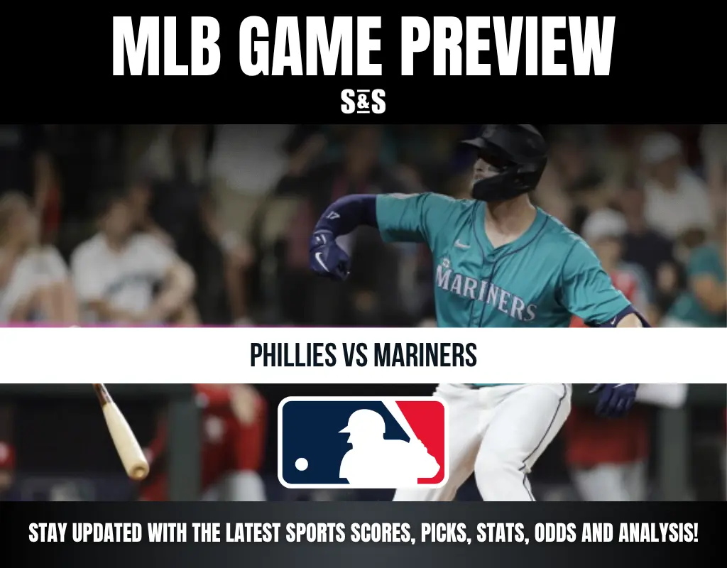 MLB Game Preview: Phillies vs Mariners. Stay updated with the latest sports scores, picks, stats, odds, and analysis!