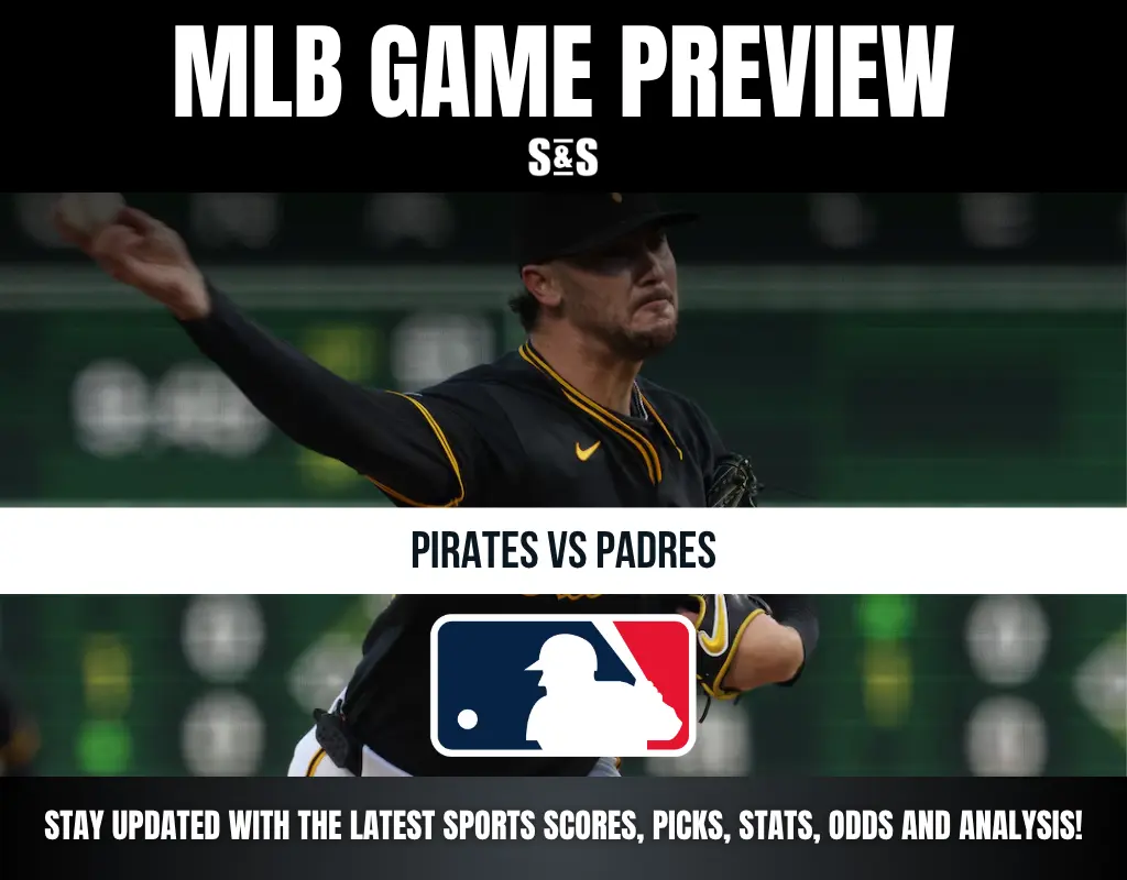 MLB Game Preview: Pirates vs Padres. Stay updated with the latest sports scores, picks, stats, odds, and analysis!