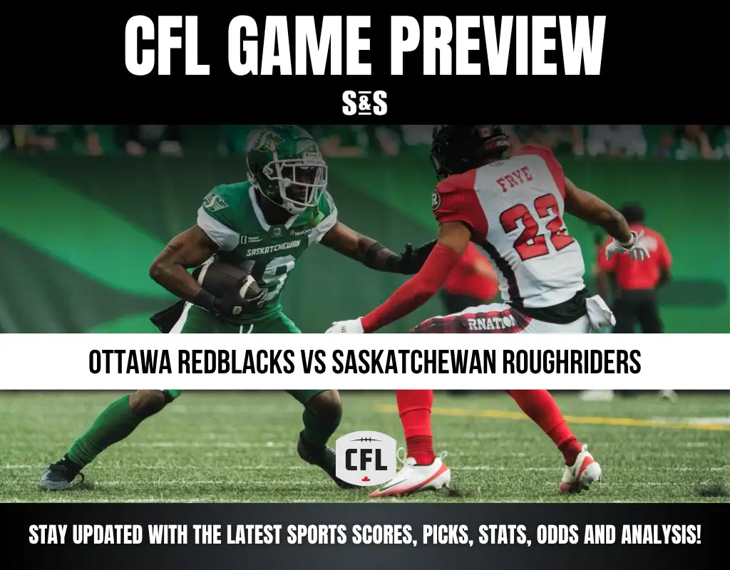 CFL Game Preview: Ottawa Redblacks vs Saskatchewan Roughriders. Stay updated with the latest sports scores, picks, stats, odds, and analysis!