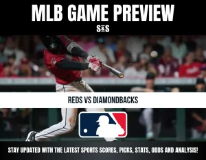 MLB Game Preview: Reds vs Diamondbacks, stay updated with the latest sports scores, picks, stats, odds and analysis.