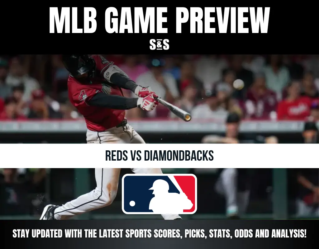 MLB Game Preview: Reds vs Diamondbacks, stay updated with the latest sports scores, picks, stats, odds and analysis.