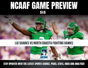 NCAAF GAME PREVIEW: LIU Sharks vs North Dakota Fighting Hawks. Stay updated with the latest sports scores, picks, stats, odds, and analysis.