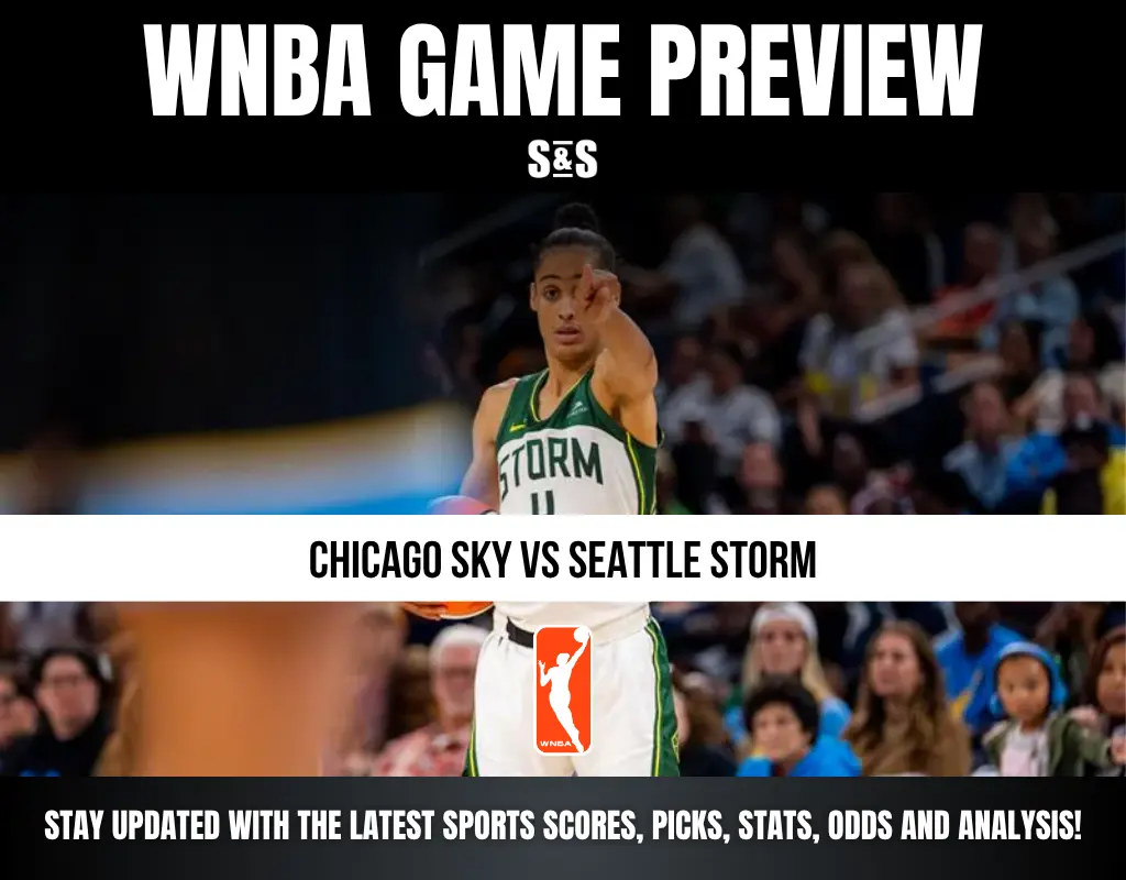 WNBA Game Preview: Chicago Sky vs Seattle Storm. Stay updated with the latest sports scores, picks, stats, odds, and analysis.