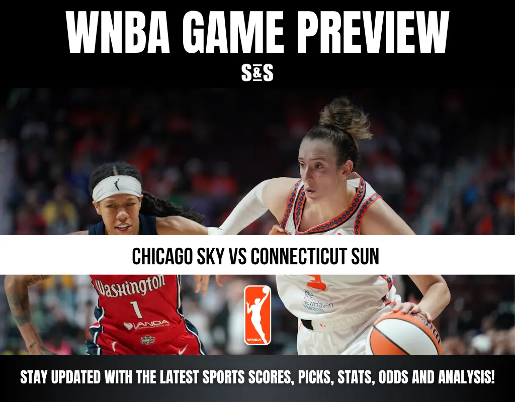 WNBA GAME PREVIEW: CHICAGO SKY VS CONNECTICUT SUN. Stay updated with the latest sports scores, picks, stats, odds and analysis.