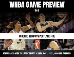 WNBA GAME PREVIEW: TORONTO TEMPO vs PORTLAND FIRE. STAY UPDATED WITH THE LATEST SPORTS SCORES, PICKS, STATS, ODDS AND ANALYSIS.
