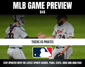MLB game preview graphic showing Detroit Tigers players and text promoting Tigers vs Pirates with MLB logo and sports updates.