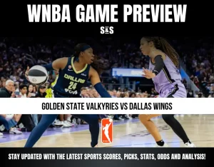 WNBA GAME PREVIEW: GOLDEN STATE VALKYRIES VS DALLAS WINGS. STAY UPDATED WITH THE LATEST SPORTS SCORES, PICKS, STATS, ODDS AND ANALYSIS!