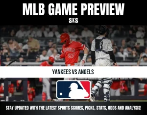 MLB Game Preview: Yankees vs Angels - Stay updated with the latest sports scores, picks, stats, odds, and analysis!