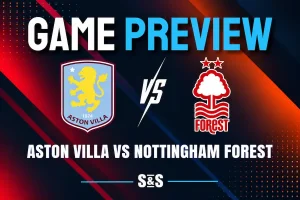 Aston Villa vs Nottingham Forest