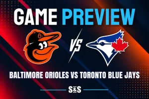 Baltimore Orioles vs Toronto Blue Jays