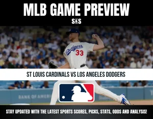 MLB Game Preview: St Louis Cardinals vs Los Angeles Dodgers. Stay updated with the latest sports scores, picks, stats, odds, and analysis.
