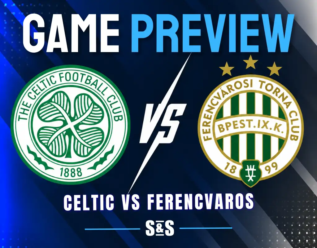 Game preview graphic for Celtic vs. Ferencvaros, featuring the logos of both football clubs.