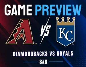 Game preview for Diamondbacks vs Royals.