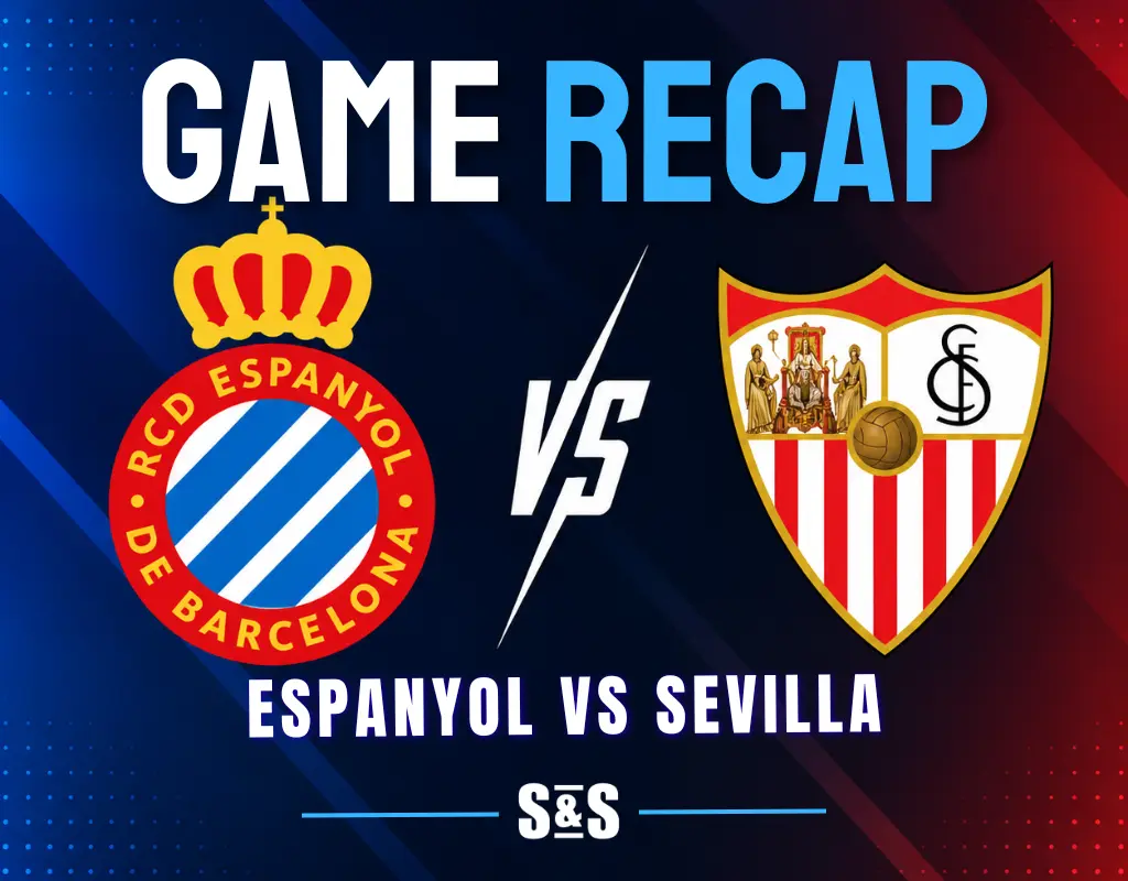 Game recap: Espanyol vs Sevilla. Logos of RCD Espanyol and Sevilla are displayed.
