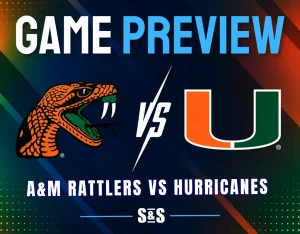 Game preview: A&M Rattlers vs Hurricanes.