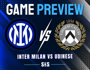 Game preview: Inter Milan vs Udinese.