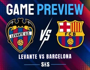 Game preview: Levante U.D. vs FCB (Barcelona)