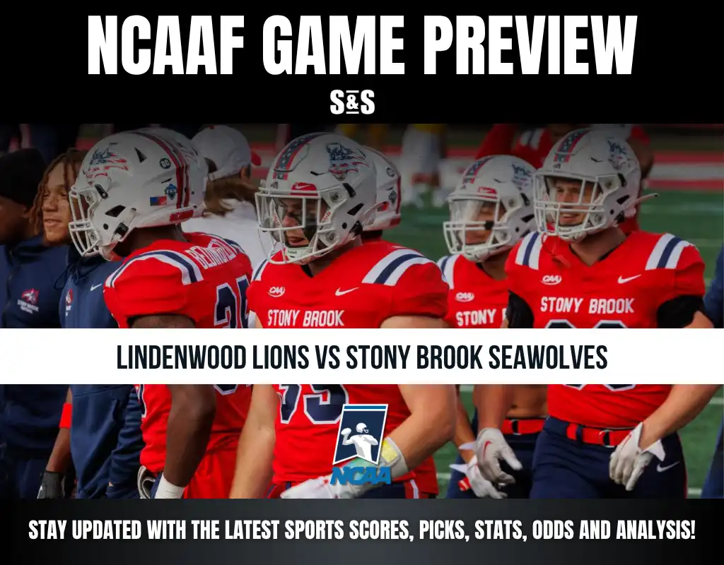 NCAAF GAME PREVIEW S&S Lindenwood Lions vs Stony Brook Seawolves Stay updated with the latest sports scores, picks, stats, odds and analysis!