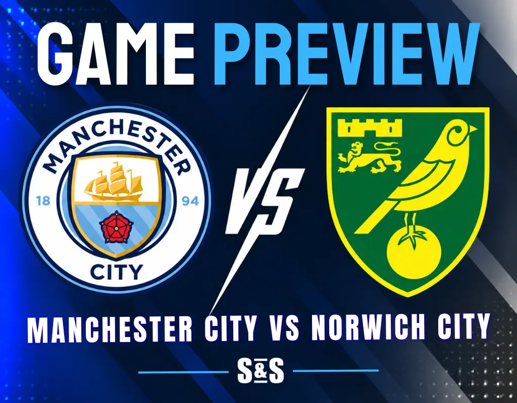Game preview for Manchester City vs Norwich City.