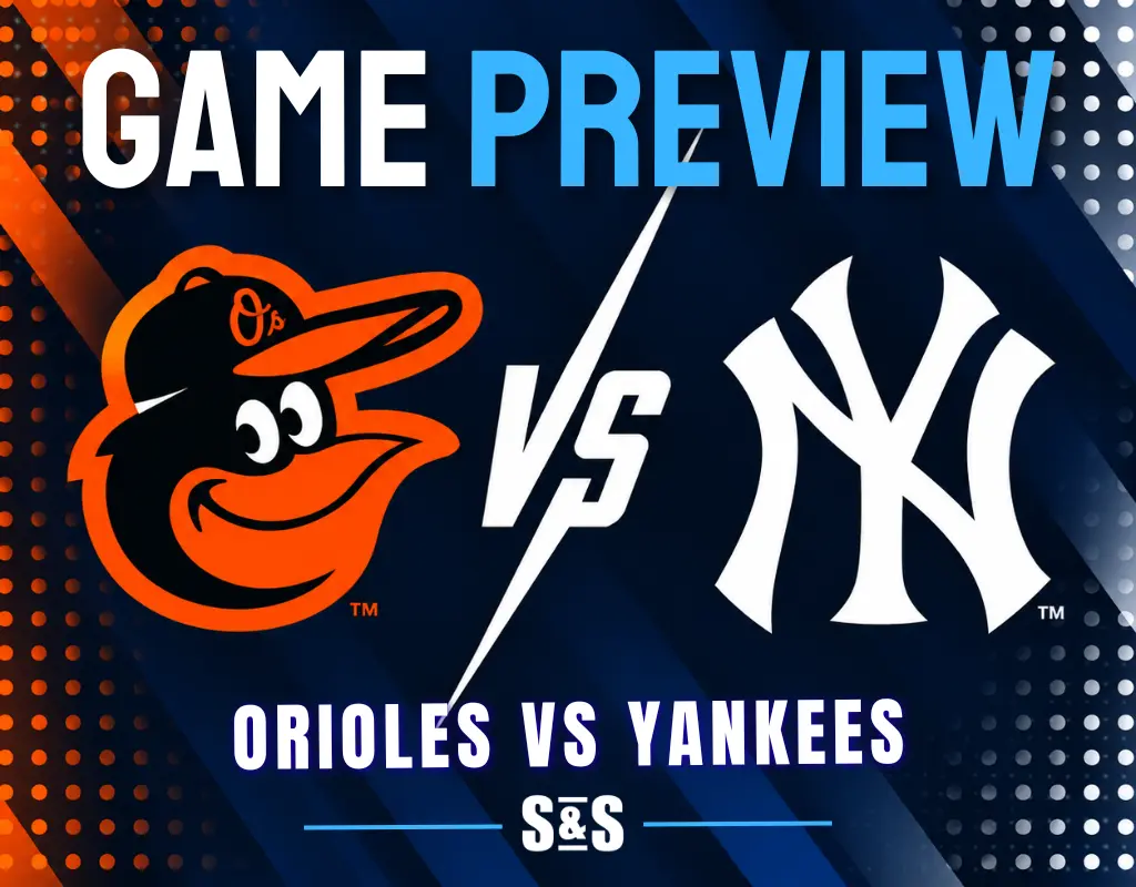 Game preview: Orioles vs Yankees.