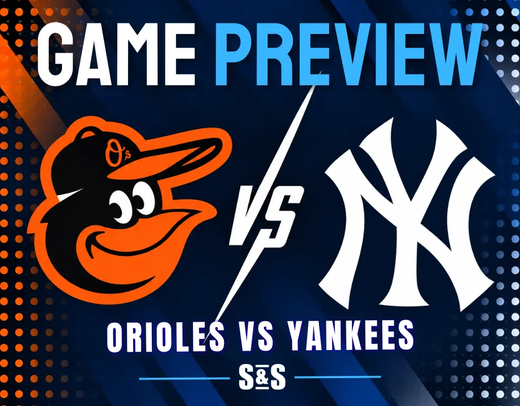 Game preview for Orioles vs Yankees.