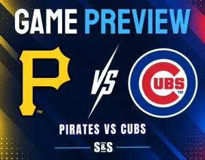 Game preview for Pirates vs Cubs.